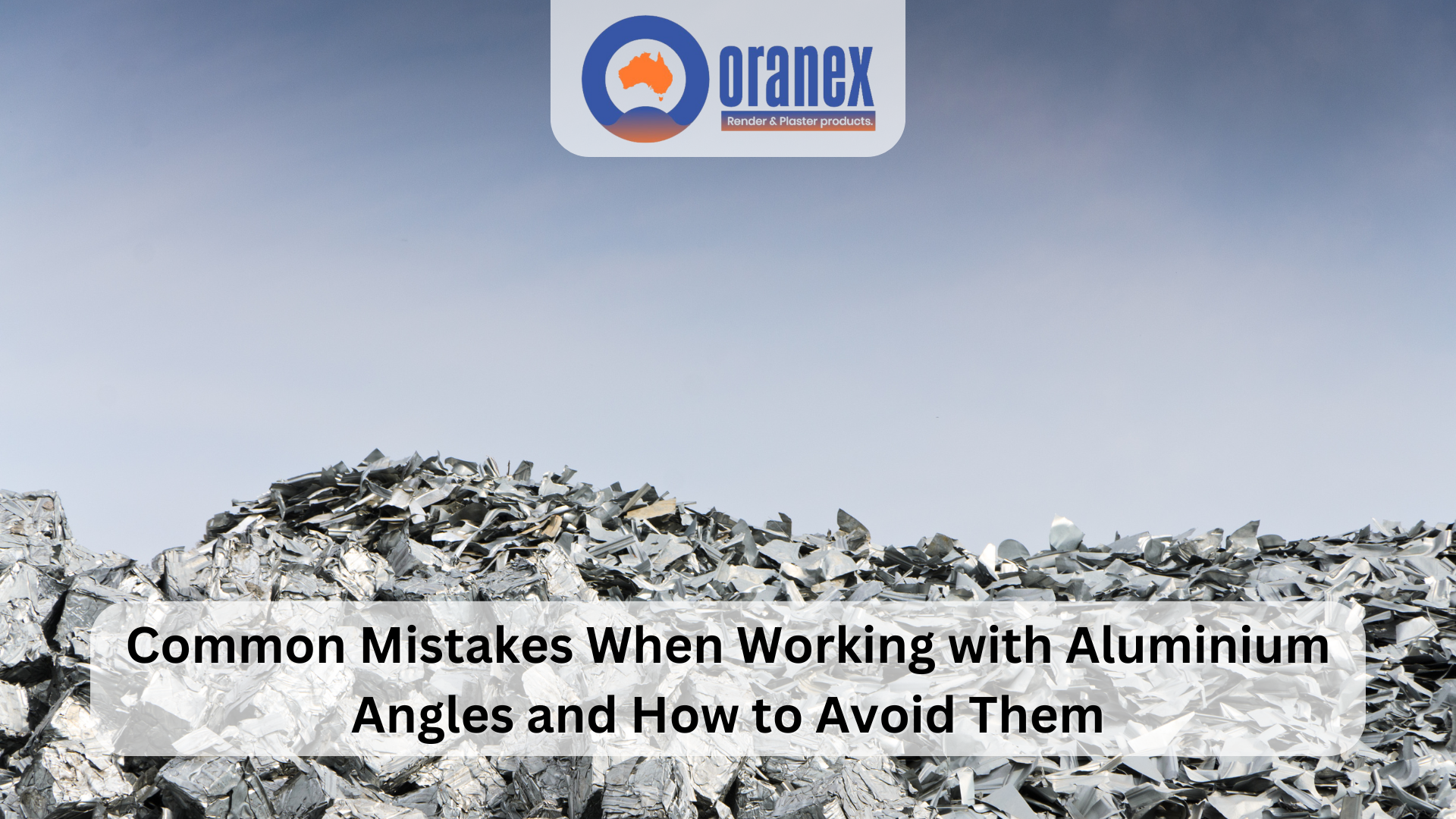 Common Mistakes When Working with Aluminium Angles and How to Avoid Them