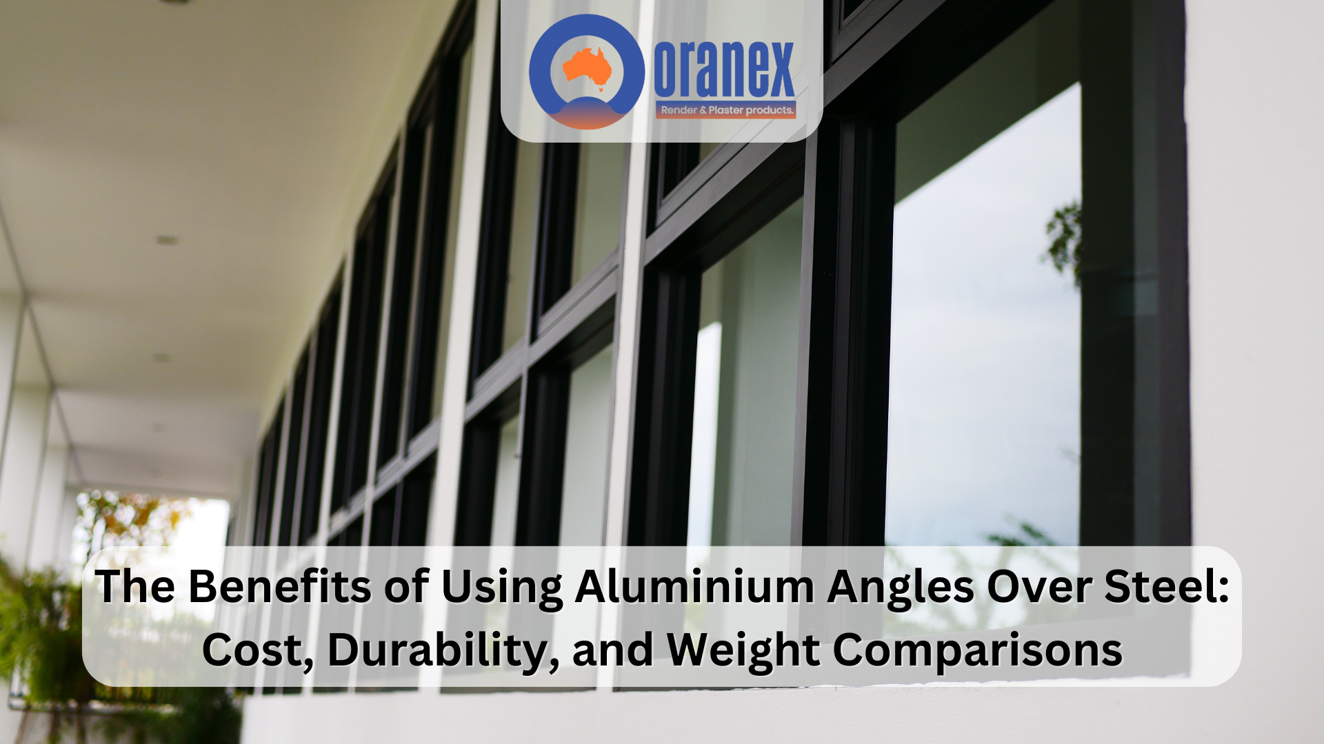 The Benefits of Using Aluminium Angles Over Steel: Cost, Durability, and Weight Comparisons